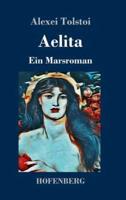 Aelita:Ein Marsroman