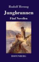 Jungbrunnen:Fünf Novellen