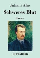 Schweres Blut