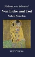 Von Liebe und Tod:Sieben Novellen