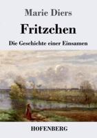 Fritzchen:Die Geschichte einer Einsamen