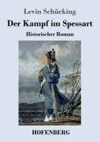 Der Kampf im Spessart:Historischer Roman