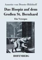 Das Hospiz auf dem Großen St. Bernhard:Ein Versepos