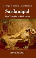 Sardanapal:Eine Tragödie in fünf Akten