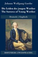 Die Leiden des jungen Werther / The Sorrows of Young Werther:Deutsch   Englisch