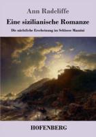 Eine sizilianische Romanze:Die nächtliche Erscheinung im Schlosse Mazzini