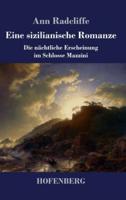 Eine sizilianische Romanze:Die nächtliche Erscheinung im Schlosse Mazzini