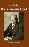 Der Entzauberte Freud