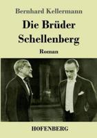 Die Brüder Schellenberg