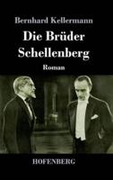 Die Brüder Schellenberg