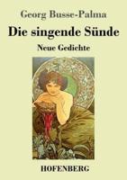 Die Singende Sünde