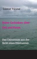 Naive Gedanken Über Zeit Und Raum