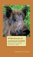 Wildschwein Ist Emotional Instabil