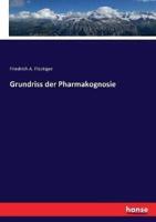 Grundriss der Pharmakognosie