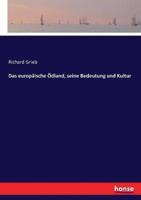 Das europäische Ödland, seine Bedeutung und Kultur