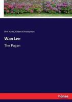 Wan Lee:The Pagan