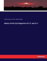 History of the 51st Regiment of P.V. and V.V.