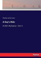 A Day's Ride :A Life's Romance - Vol. II.