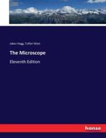 The Microscope:Eleventh Edition