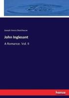 John Inglesant:A Romance. Vol. II