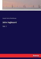 John Inglesant:Vol. I