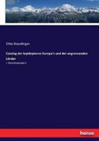 Catalog der lepidopteren Europa's und der angrenzenden Länder:I. Macrolepidoptera