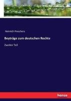 Beyträge zum deutschen Rechte:Zweiter Teil