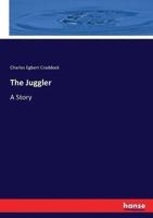 The Juggler:A Story