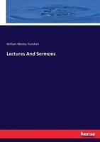 Lectures And Sermons