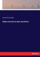 Eddy's ttravels in Asia and Africa