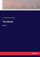 The Monk:Vol. I