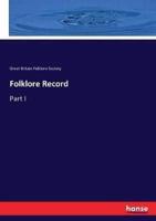 Folklore Record:Part I