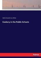 Cookery in the Public Schools