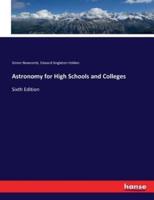 Astronomy for High Schools and Colleges:Sixth Edition
