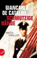 DeCataldo, G: Schmutzige Hände