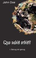 Quo Vadis Orbis?