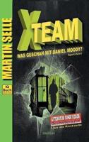 X-TEAM - Was Geschah Mit Daniel Moody?