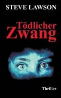 Tödlicher Zwang