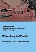 Wittenberg Im Wandel