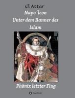 Napo´leon- Unter dem Banner des Islam