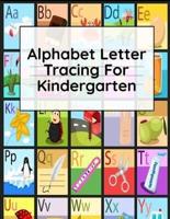 Alphabet Letter Tracing For Kindergarten : Composition Notebooks for Preschool - Draw & Write Ruled Handwriting Paper - Dotted Dashed Midline