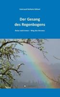 Der Gesang Des Regenbogens - Reise Nach Innen
