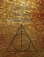 Deathly Hallows Notebook:  Things We Lose Luna Lovegood Quote Journal To Write In Notes, Tasks, To Do Lists, Stories & Poems, Goals & Priorities - Funny Gift For Teachers, Homeschoolers, Scholars, Fiction Writers, Authors, Students & Wicked Witches