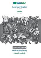 BABADADA black-and-white, American English - norsk (bokmål), pictorial dictionary - visuell ordbok:US English - Norwegian (Bokmål), visual dictionary