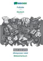 BABADADA black-and-white, Fulfulde - Deutsch, diksiyoneer natal - Bildwörterbuch:Fula - German, visual dictionary