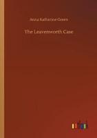 The Leavenworth Case