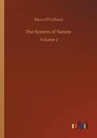 The System of Nature :Volume 2