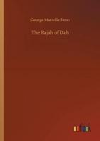 The Rajah of Dah