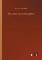 The Cattle-Baron's Daughter