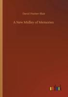 A New Midley of Memories